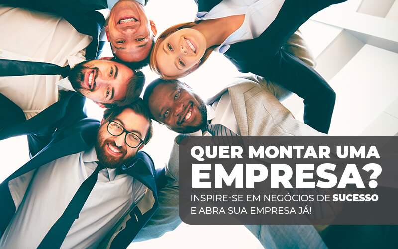 QUER MONTAR UMA EMPRESA INSPIRESE EM NEGOCISO DE SUCESSO E ABRA SUA EMPRESA JA (1)