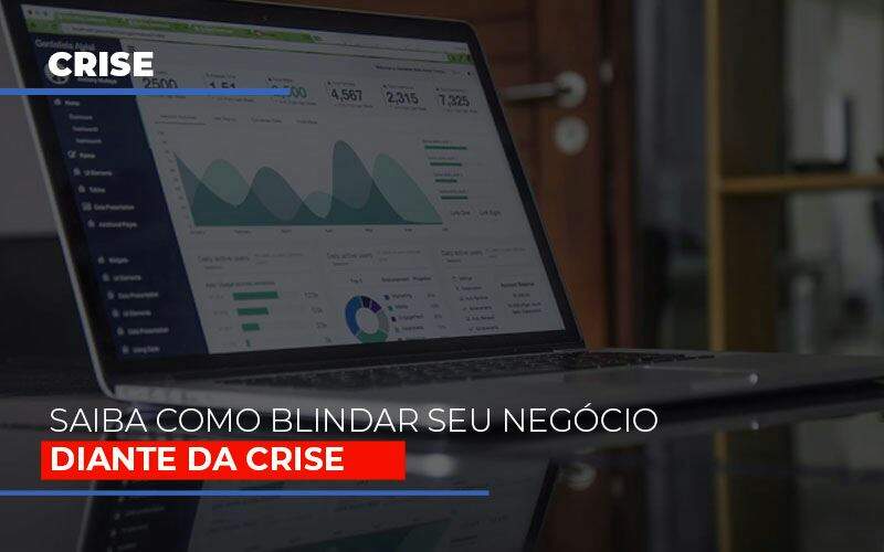 Dicas Práticas Para Blindar Seu Negócio Da Crise Por Meio Do Aumento De Caixa, Giro De Estoque E Desenvolvimento Pessoal