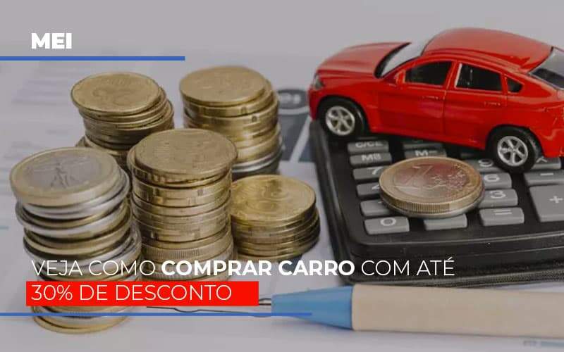 Mei Veja Como Comprar Carro Com Ate 30 De Desconto